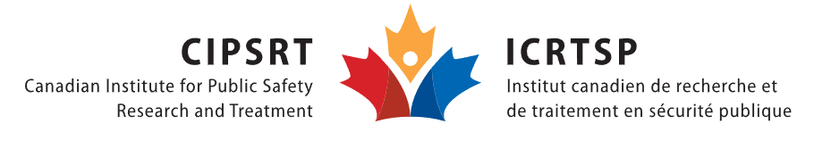 Canadian Institute for Public Safety Research and Treatment / Institut Canadien de Recherche et de Traitement en Sécurité Publique